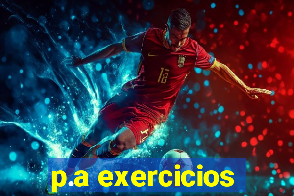 p.a exercicios