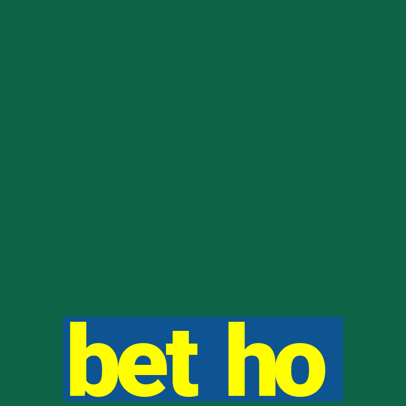 bet ho