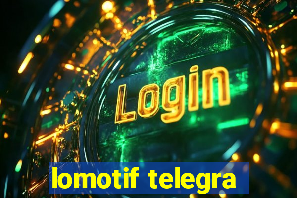 lomotif telegra