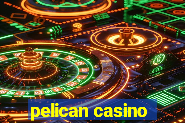 pelican casino