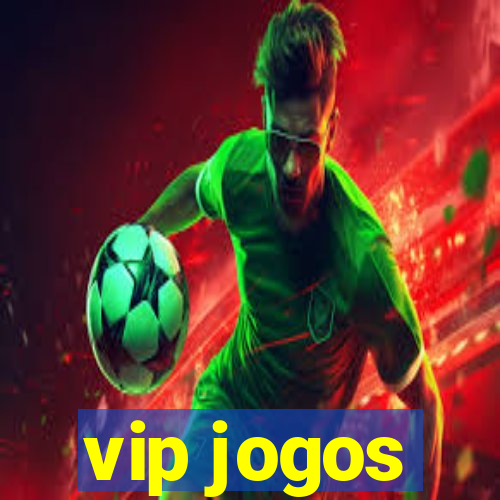 vip jogos