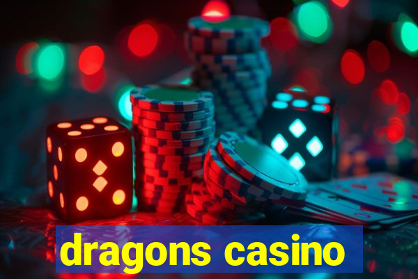 dragons casino