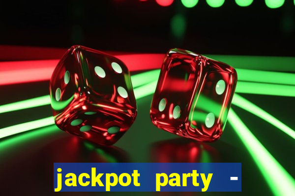 jackpot party - happy vegas