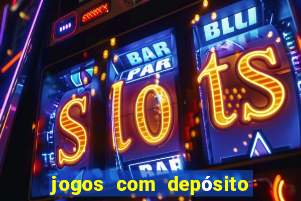 jogos com depósito de 2 reais