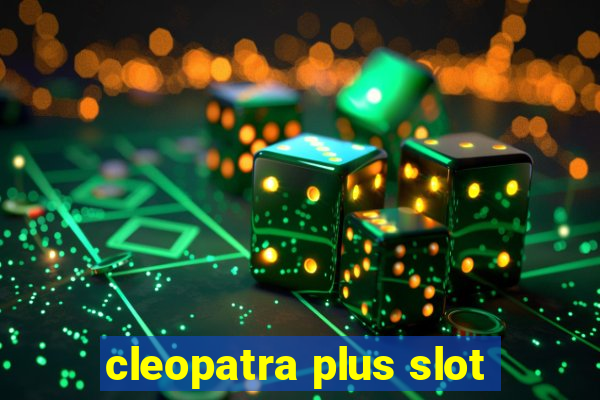 cleopatra plus slot