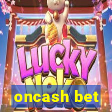 oncash bet