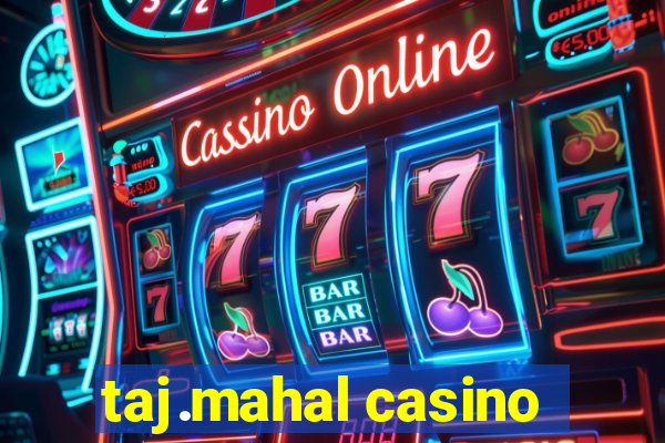 taj.mahal casino