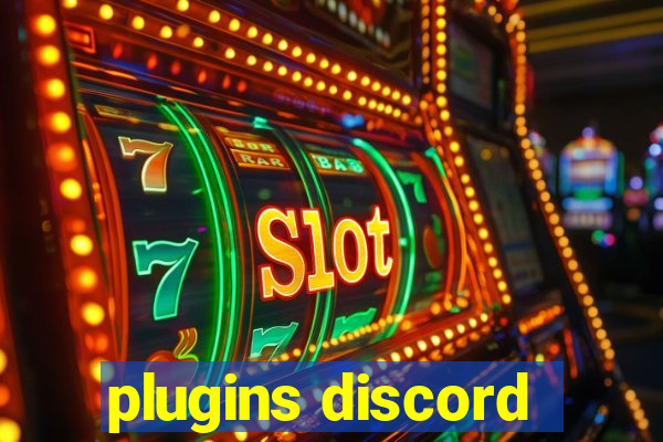 plugins discord