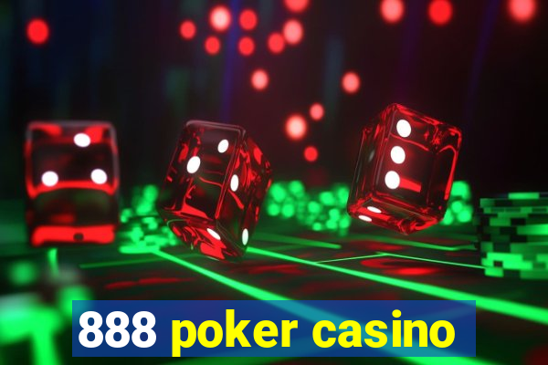 888 poker casino