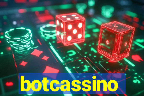 botcassino