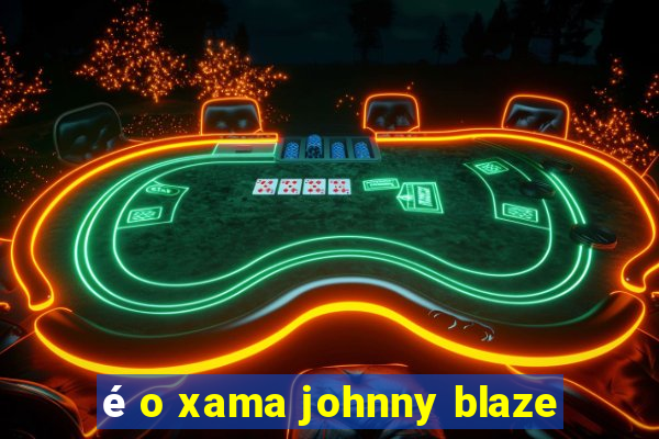 é o xama johnny blaze