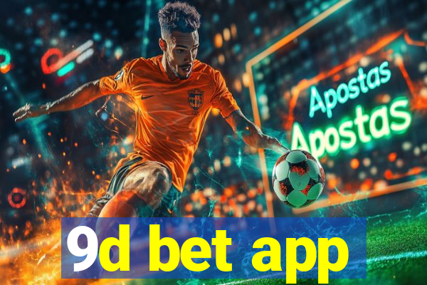 9d bet app