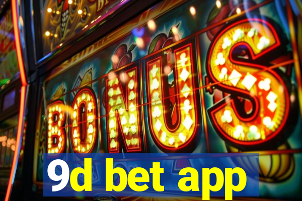 9d bet app