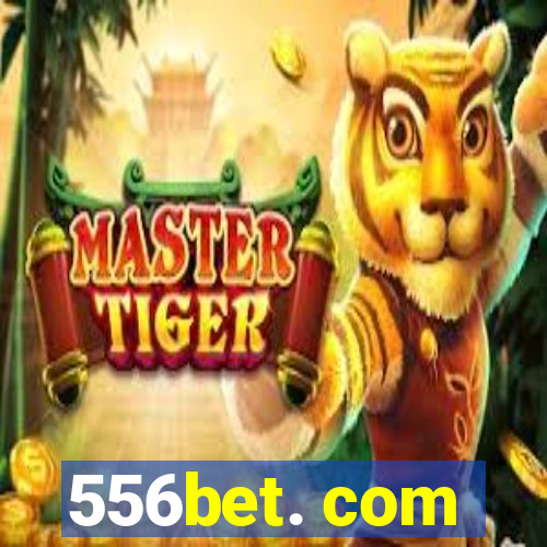 556bet. com