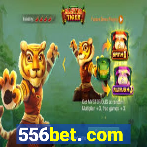 556bet. com