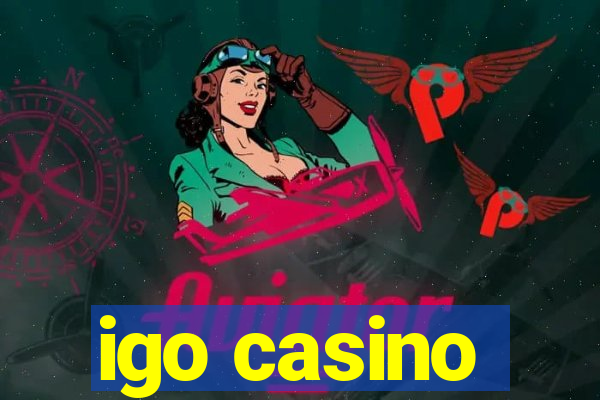 igo casino