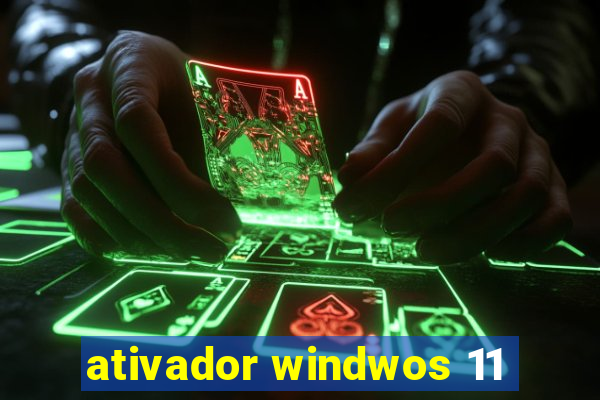 ativador windwos 11