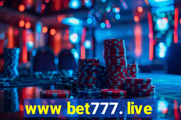 www bet777. live