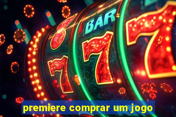 premiere comprar um jogo