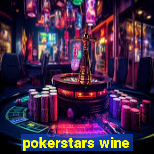 pokerstars wine