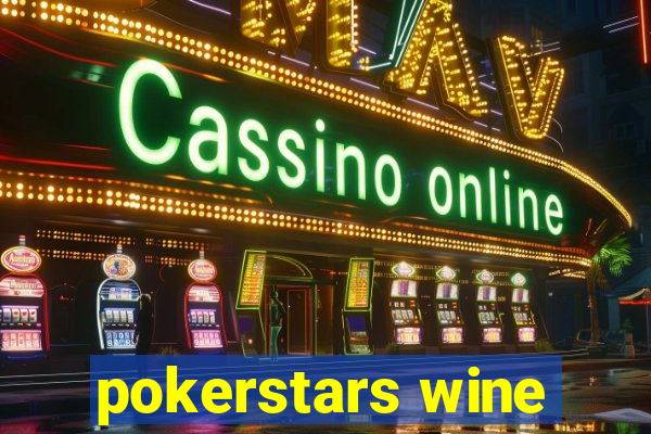 pokerstars wine