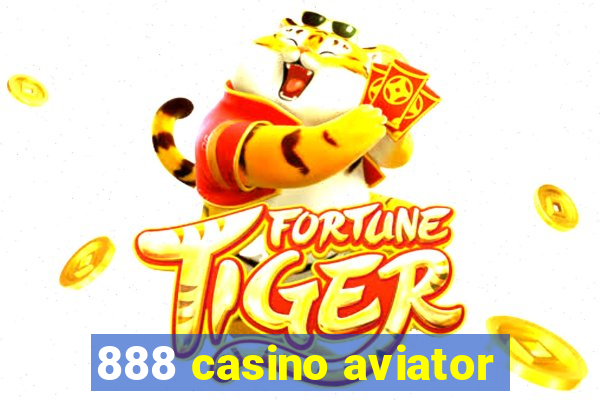 888 casino aviator