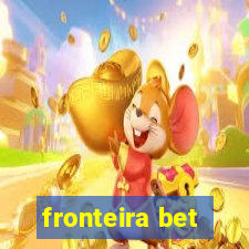 fronteira bet