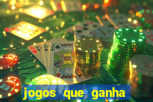 jogos que ganha dinheiro sem deposito