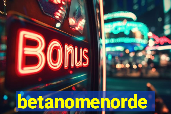 betanomenorde