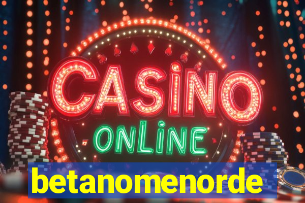 betanomenorde