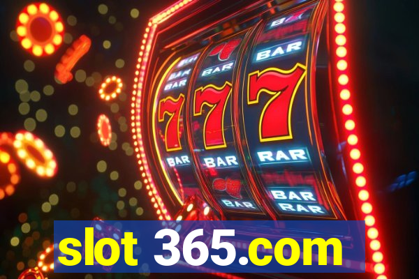 slot 365.com