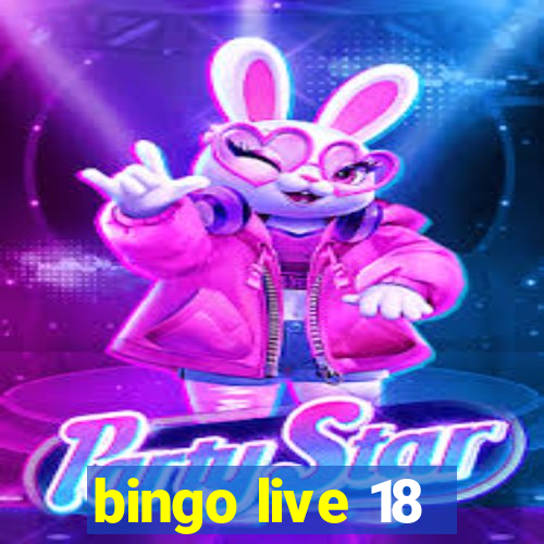 bingo live 18