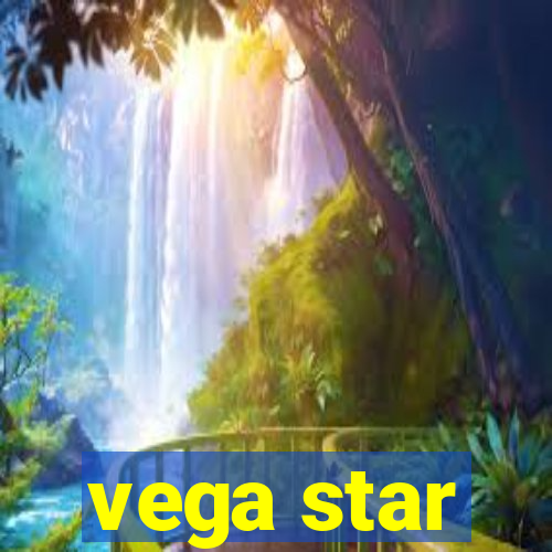 vega star