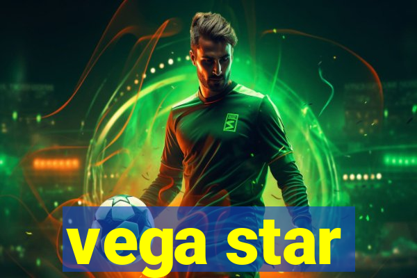 vega star