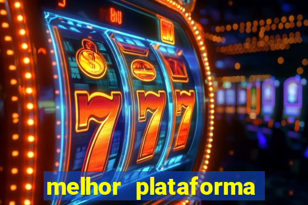 melhor plataforma para jogar o jogo do tigrinho