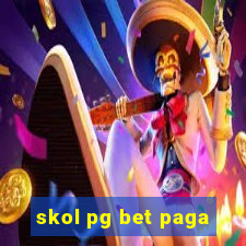 skol pg bet paga