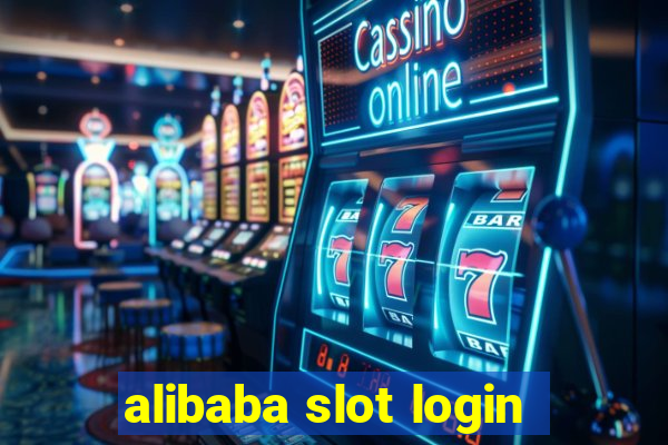 alibaba slot login