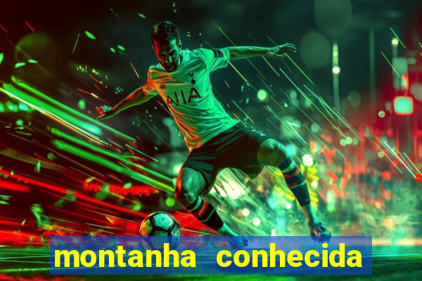 montanha conhecida como colosso