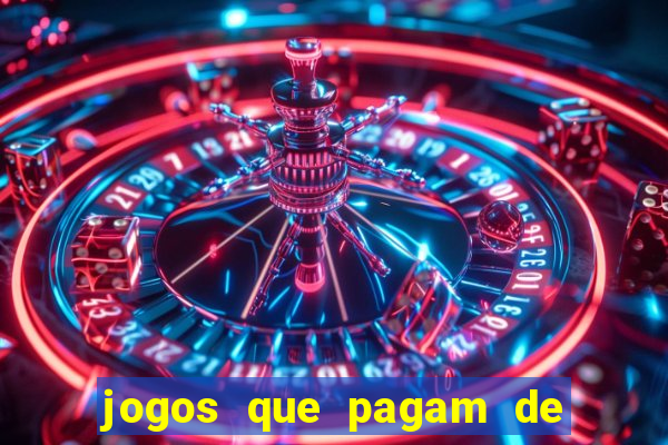 jogos que pagam de verdade sem investir