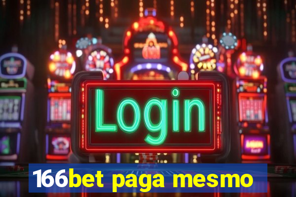 166bet paga mesmo