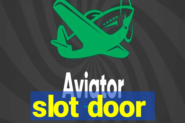 slot door