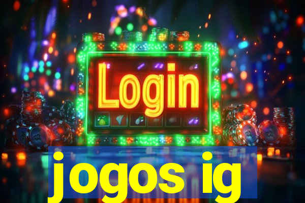 jogos ig