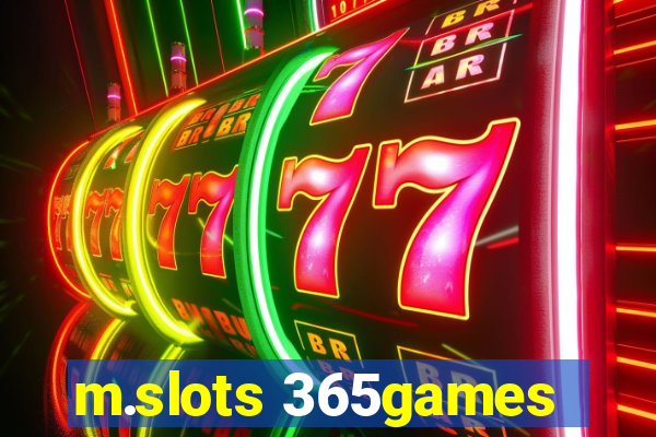 m.slots 365games