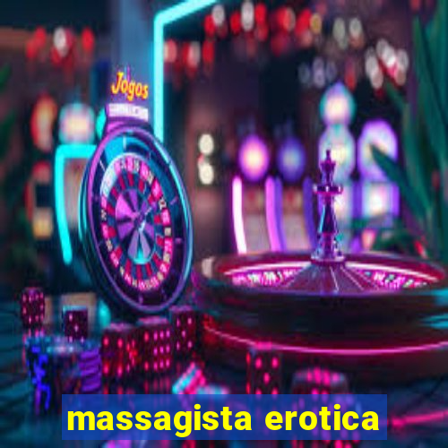 massagista erotica