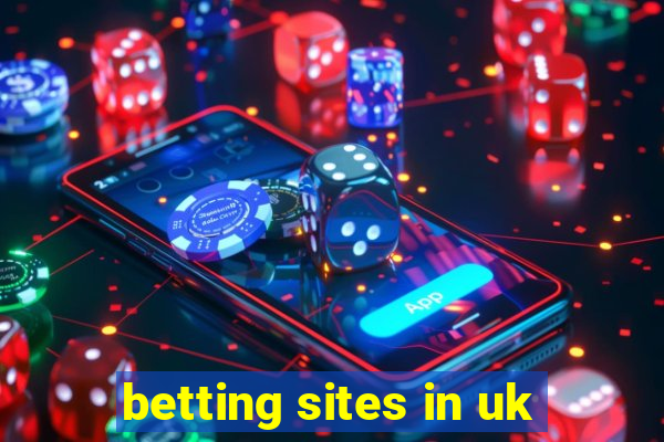 betting sites in uk