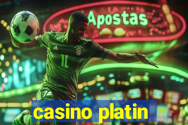 casino platin