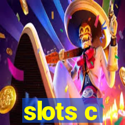 slots c