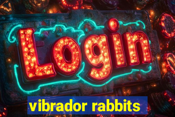 vibrador rabbits