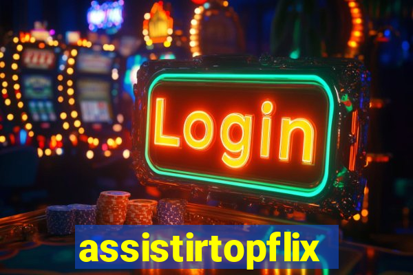 assistirtopflix.club