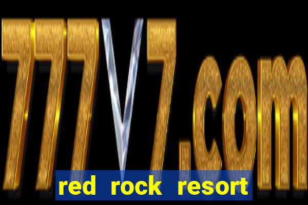 red rock resort casino spa las vegas